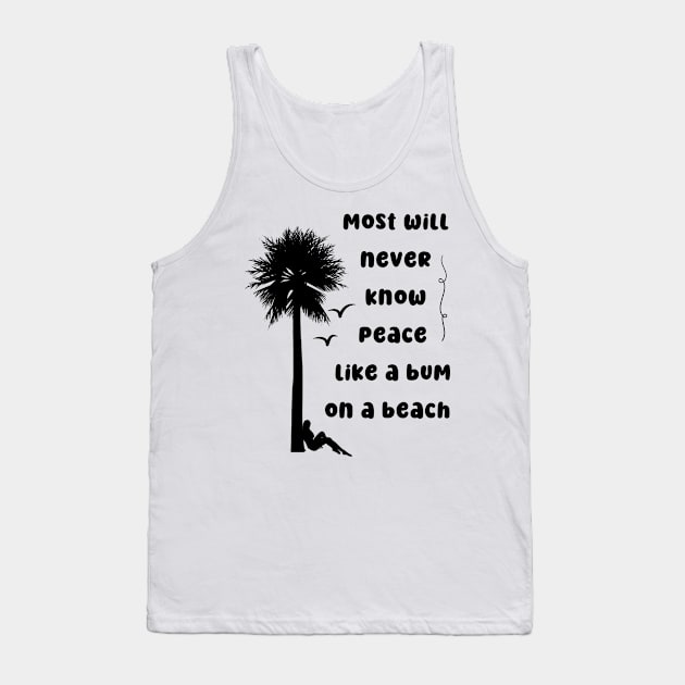 Beach Bum To Enlightenment Tank Top by Newmen